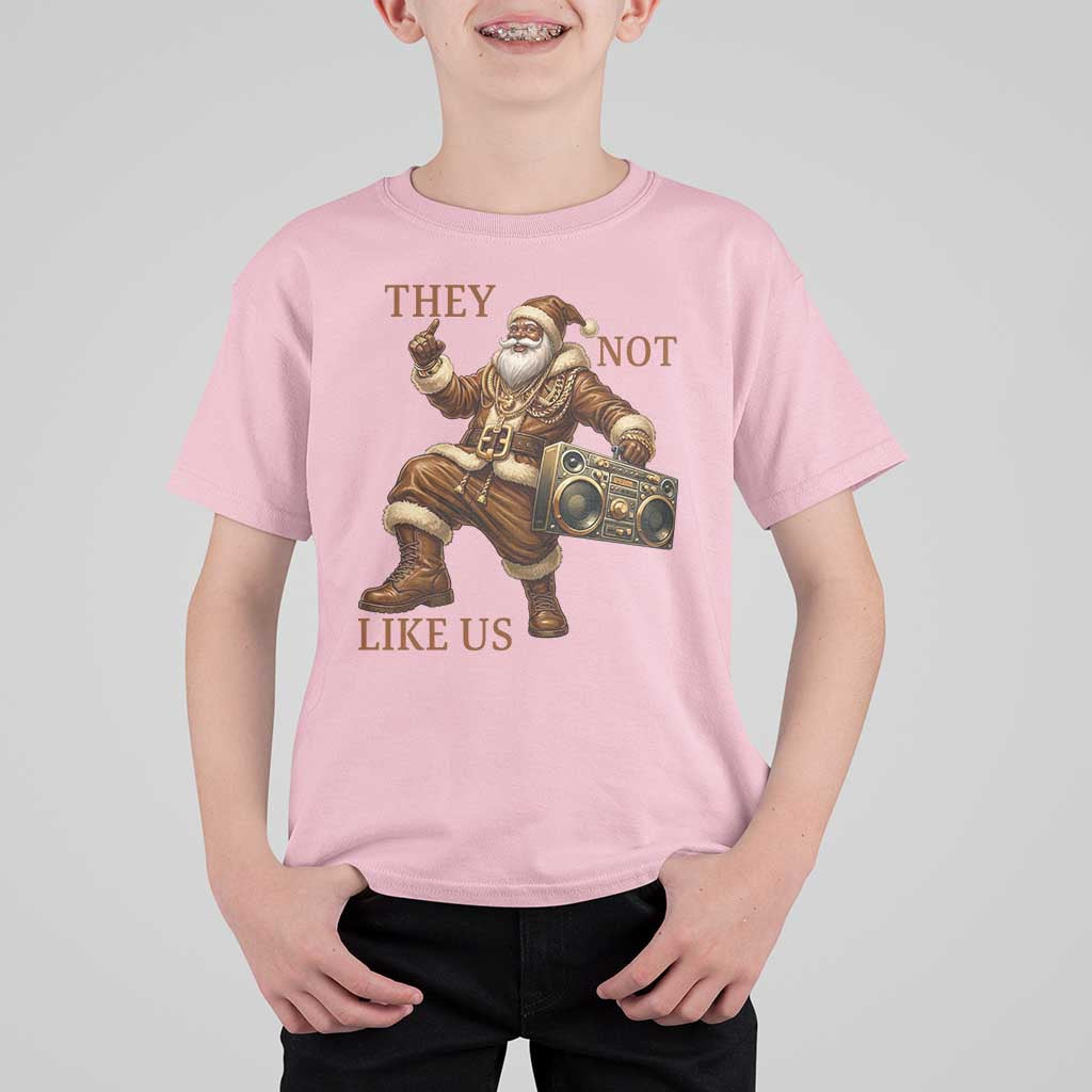 They Not Like Us T Shirt For Kid Funny Christmas Black Santa Claus - Wonder Print Shop