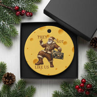 They Not Like Us Ceramic Ornament Funny Christmas Black Santa Claus - Wonder Print Shop