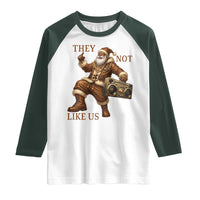 They Not Like Us Raglan Shirt Funny Christmas Black Santa Claus - Wonder Print Shop