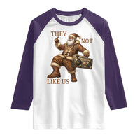 They Not Like Us Raglan Shirt Funny Christmas Black Santa Claus - Wonder Print Shop