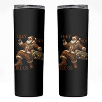 They Not Like Us Skinny Tumbler Funny Christmas Black Santa Claus - Wonder Print Shop