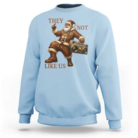 They Not Like Us Sweatshirt Funny Christmas Black Santa Claus - Wonder Print Shop