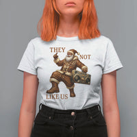 They Not Like Us T Shirt For Women Funny Christmas Black Santa Claus - Wonder Print Shop