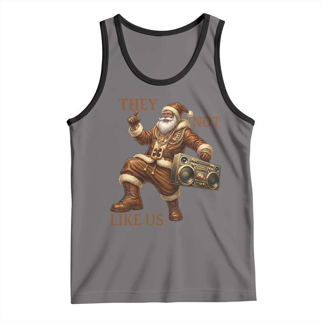 They Not Like Us Tank Top Funny Christmas Black Santa Claus - Wonder Print Shop