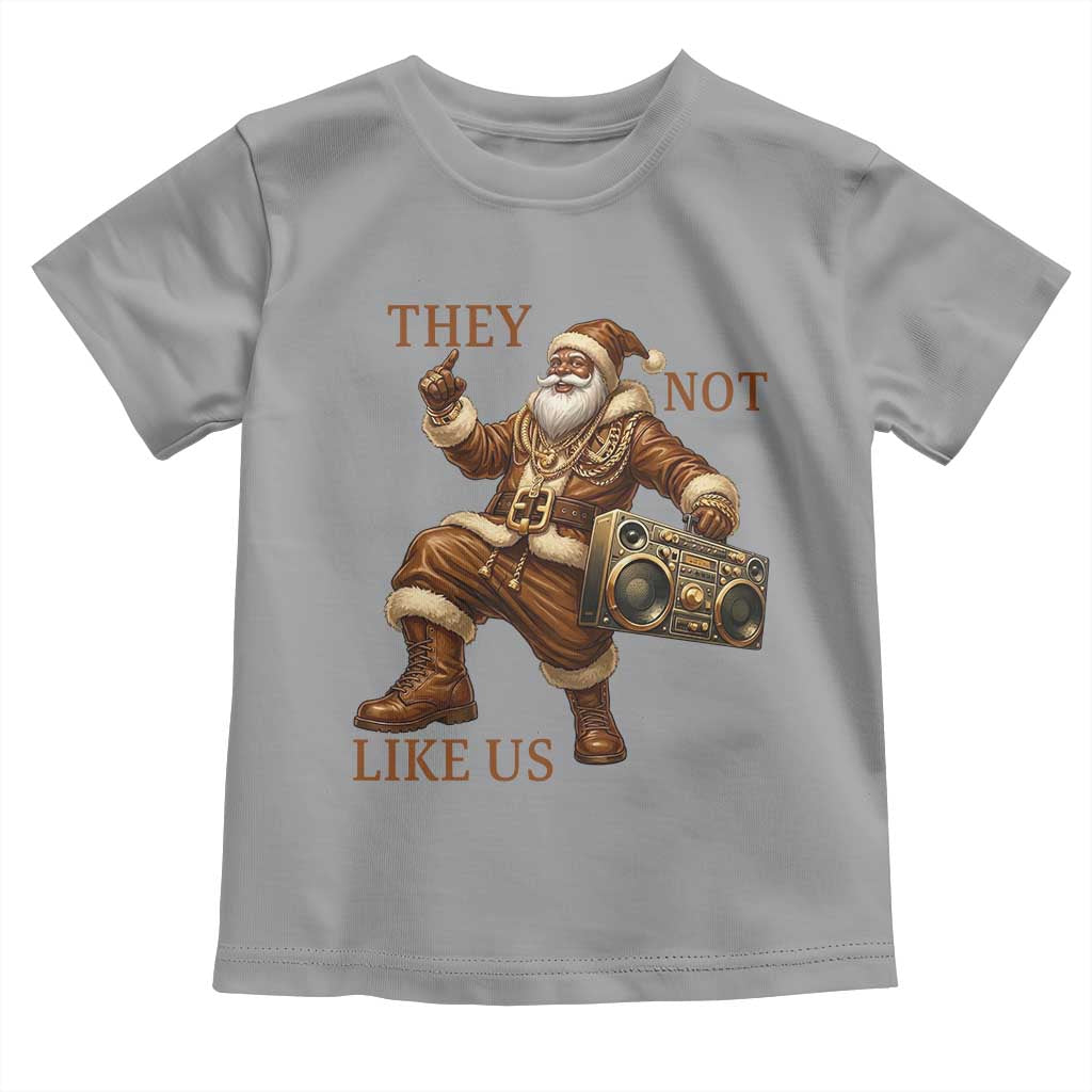 They Not Like Us Toddler T Shirt Funny Christmas Black Santa Claus - Wonder Print Shop