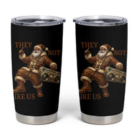 They Not Like Us Tumbler Cup Funny Christmas Black Santa Claus - Wonder Print Shop
