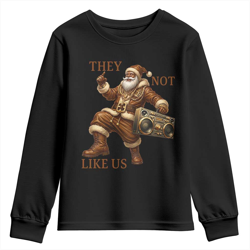 They Not Like Us Youth Sweatshirt Funny Christmas Black Santa Claus - Wonder Print Shop
