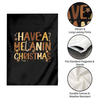 Funny Black Pride Have A Melanin Christmas Garden Flag Culture Gift - Wonder Print Shop