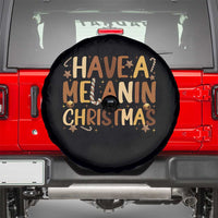 Funny Black Pride Have A Melanin Christmas Spare Tire Cover Culture Gift - Wonder Print Shop
