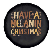 Funny Black Pride Have A Melanin Christmas Spare Tire Cover Culture Gift - Wonder Print Shop
