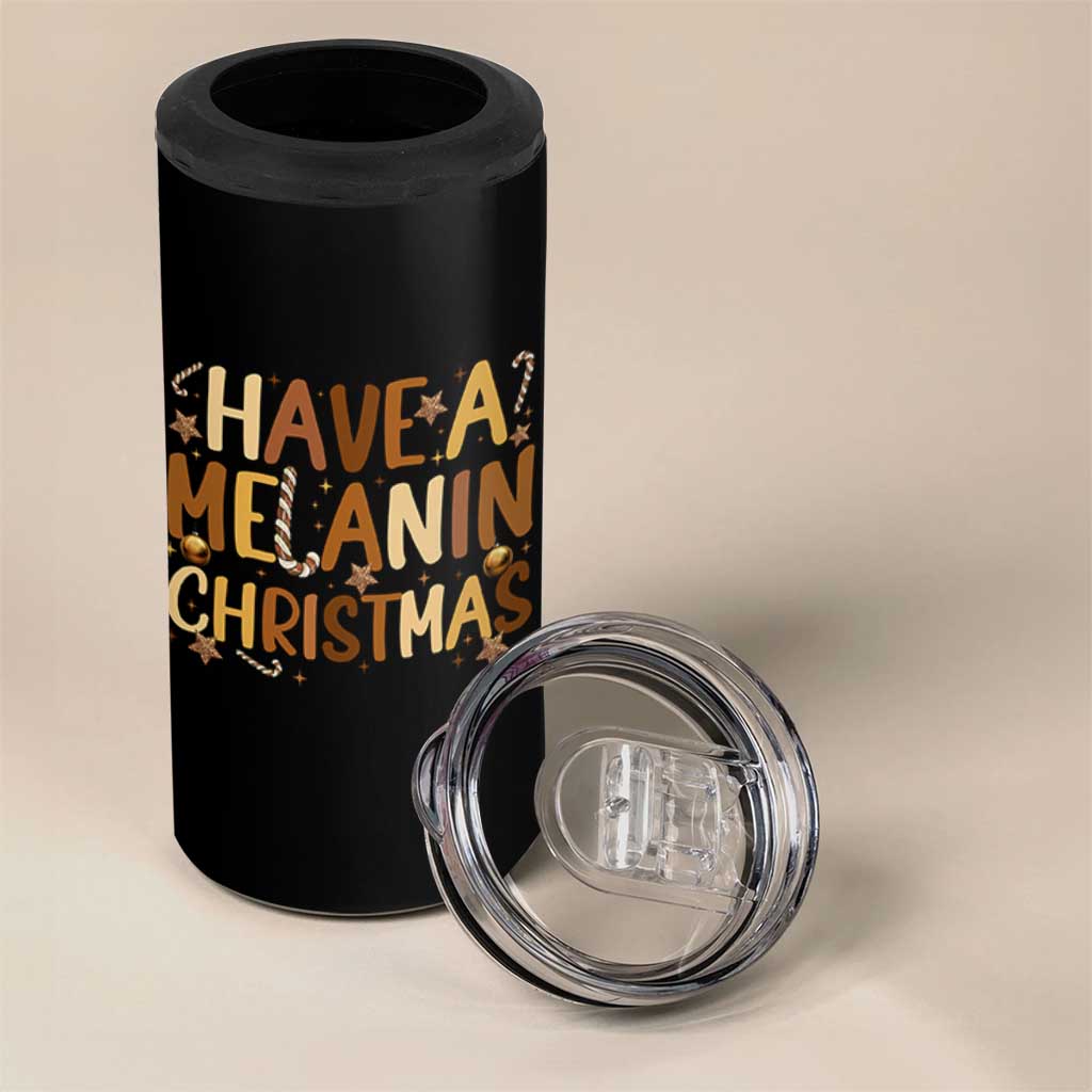 Funny Black Pride Have A Melanin Christmas 4 in 1 Can Cooler Tumbler Culture Gift - Wonder Print Shop