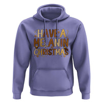Funny Black Pride Have A Melanin Christmas Hoodie Culture Gift - Wonder Print Shop