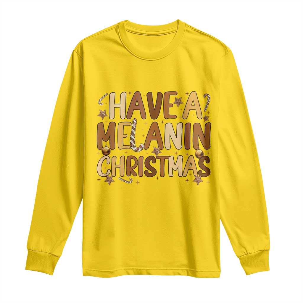 Funny Black Pride Have A Melanin Christmas Long Sleeve Shirt Culture Gift - Wonder Print Shop