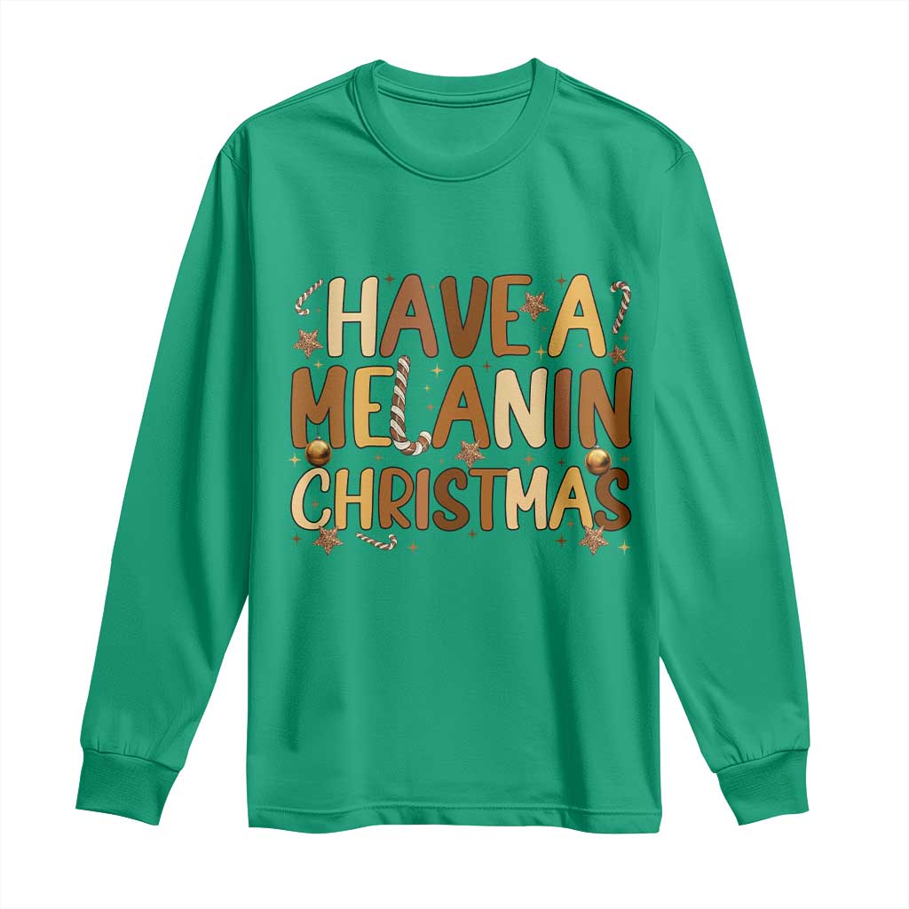 Funny Black Pride Have A Melanin Christmas Long Sleeve Shirt Culture Gift - Wonder Print Shop