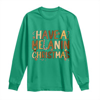 Funny Black Pride Have A Melanin Christmas Long Sleeve Shirt Culture Gift - Wonder Print Shop