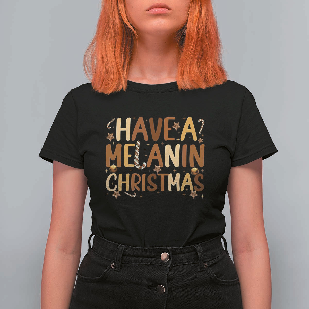 Funny Black Pride Have A Melanin Christmas T Shirt For Women Culture Gift - Wonder Print Shop