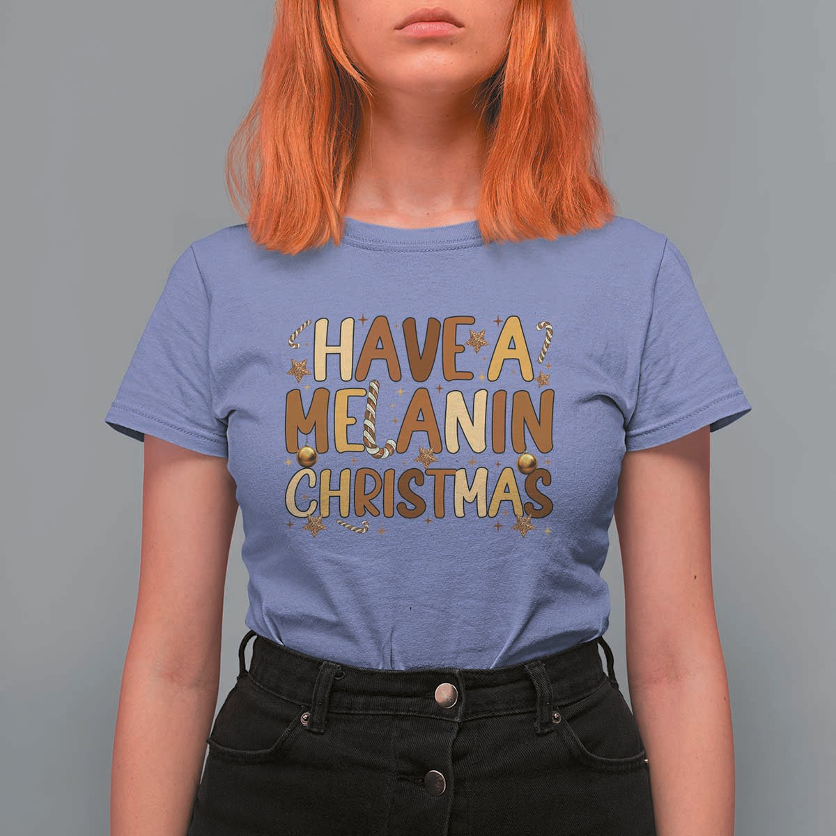Funny Black Pride Have A Melanin Christmas T Shirt For Women Culture Gift - Wonder Print Shop