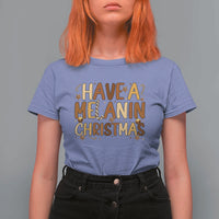Funny Black Pride Have A Melanin Christmas T Shirt For Women Culture Gift - Wonder Print Shop