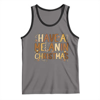 Funny Black Pride Have A Melanin Christmas Tank Top Culture Gift - Wonder Print Shop