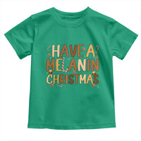 Funny Black Pride Have A Melanin Christmas Toddler T Shirt Culture Gift - Wonder Print Shop