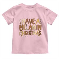 Funny Black Pride Have A Melanin Christmas Toddler T Shirt Culture Gift - Wonder Print Shop