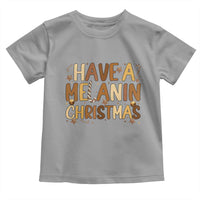 Funny Black Pride Have A Melanin Christmas Toddler T Shirt Culture Gift - Wonder Print Shop