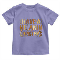 Funny Black Pride Have A Melanin Christmas Toddler T Shirt Culture Gift - Wonder Print Shop