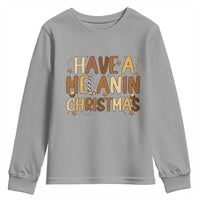 Funny Black Pride Have A Melanin Christmas Youth Sweatshirt Culture Gift - Wonder Print Shop