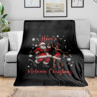 Have A Melanin Christmas Throw Blanket Funny Dancing Santa And Mrs Claus Culture Gift - Wonder Print Shop