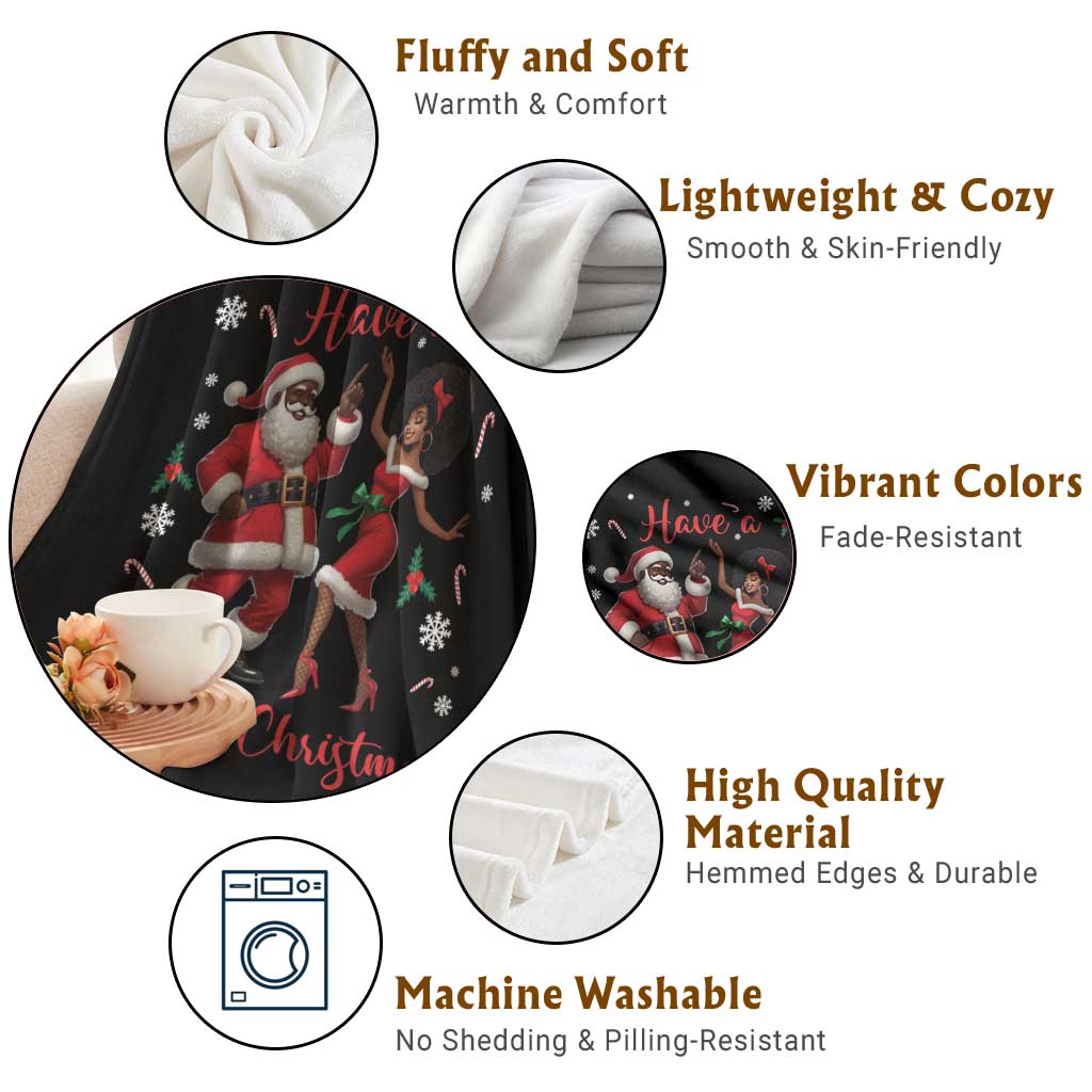 Have A Melanin Christmas Throw Blanket Funny Dancing Santa And Mrs Claus Culture Gift - Wonder Print Shop