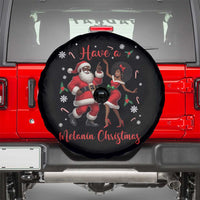 Have A Melanin Christmas Spare Tire Cover Funny Dancing Santa And Mrs Claus Culture Gift - Wonder Print Shop