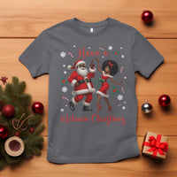 Have A Melanin Christmas T Shirt Funny Dancing Santa And Mrs Claus Culture Gift - Wonder Print Shop