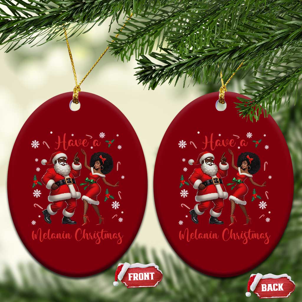 Have A Melanin Christmas Ceramic Ornament Funny Dancing Santa And Mrs Claus Culture Gift - Wonder Print Shop