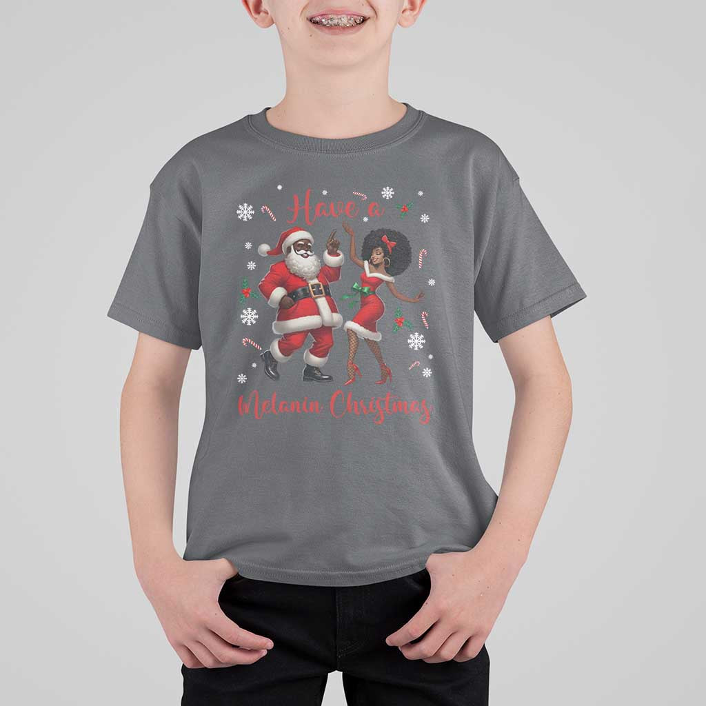 Have A Melanin Christmas T Shirt For Kid Funny Dancing Santa And Mrs Claus Culture Gift - Wonder Print Shop