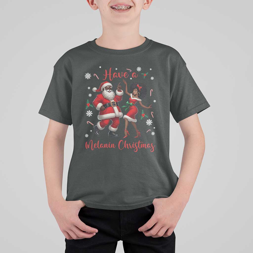 Have A Melanin Christmas T Shirt For Kid Funny Dancing Santa And Mrs Claus Culture Gift - Wonder Print Shop