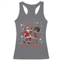Have A Melanin Christmas Racerback Tank Top Funny Dancing Santa And Mrs Claus Culture Gift - Wonder Print Shop