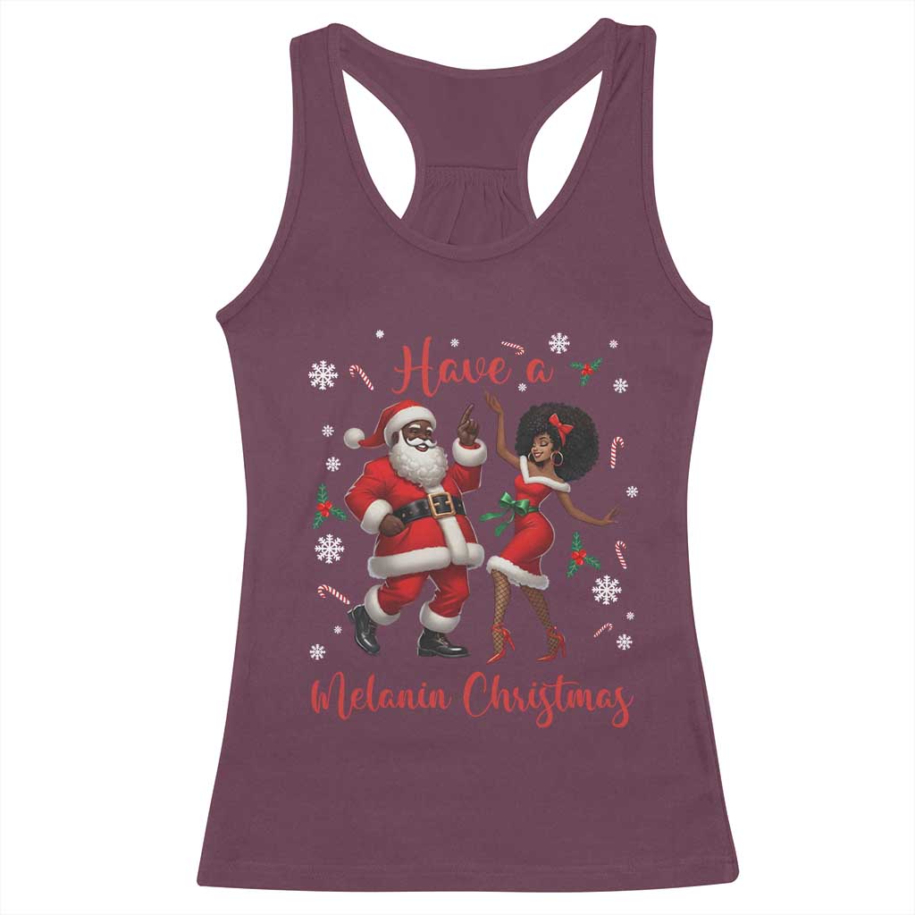 Have A Melanin Christmas Racerback Tank Top Funny Dancing Santa And Mrs Claus Culture Gift - Wonder Print Shop