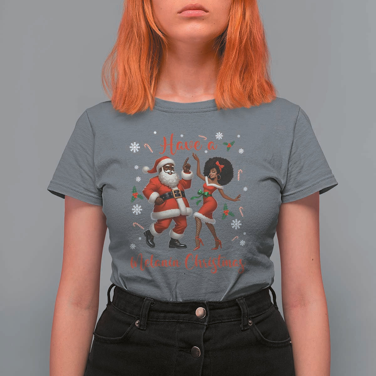Have A Melanin Christmas T Shirt For Women Funny Dancing Santa And Mrs Claus Culture Gift - Wonder Print Shop
