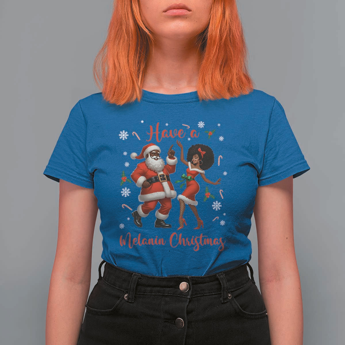 Have A Melanin Christmas T Shirt For Women Funny Dancing Santa And Mrs Claus Culture Gift - Wonder Print Shop