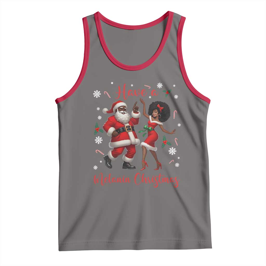 Have A Melanin Christmas Tank Top Funny Dancing Santa And Mrs Claus Culture Gift - Wonder Print Shop