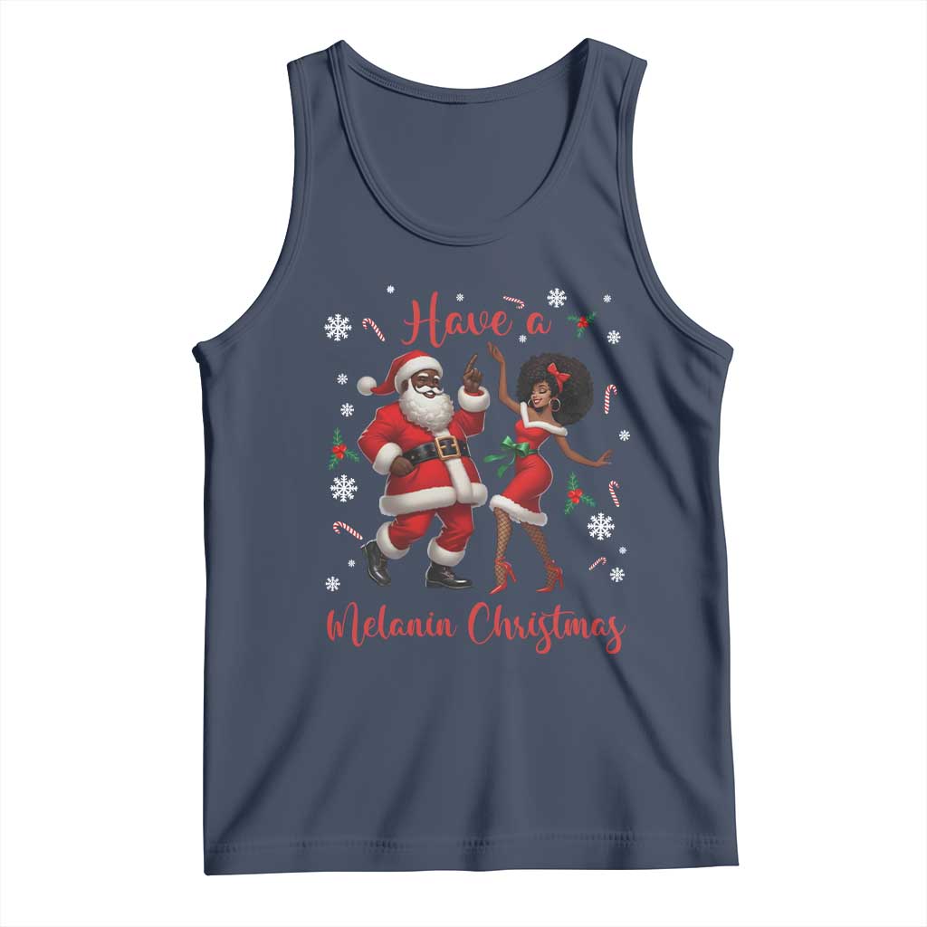 Have A Melanin Christmas Tank Top Funny Dancing Santa And Mrs Claus Culture Gift - Wonder Print Shop