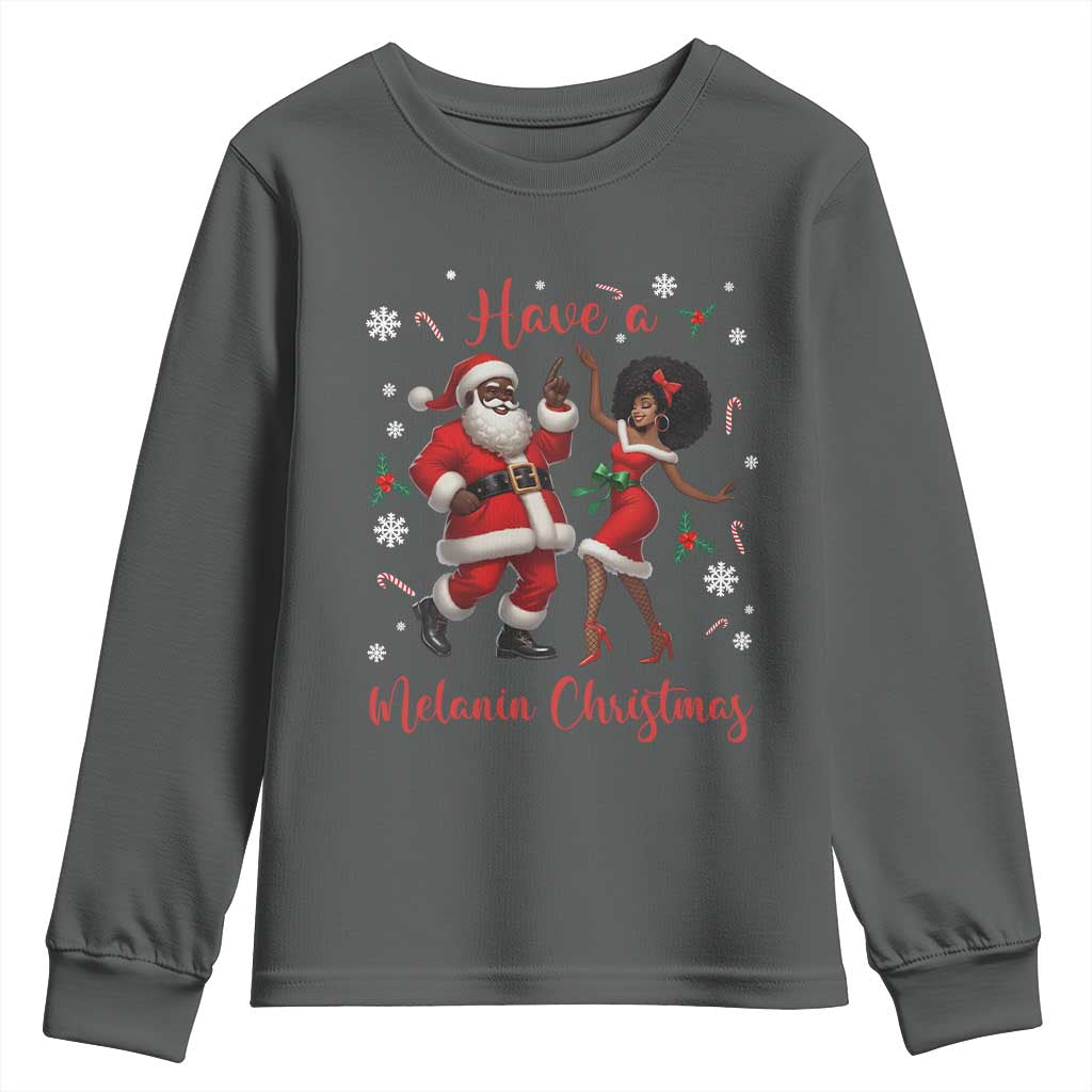 Have A Melanin Christmas Youth Sweatshirt Funny Dancing Santa And Mrs Claus Culture Gift - Wonder Print Shop