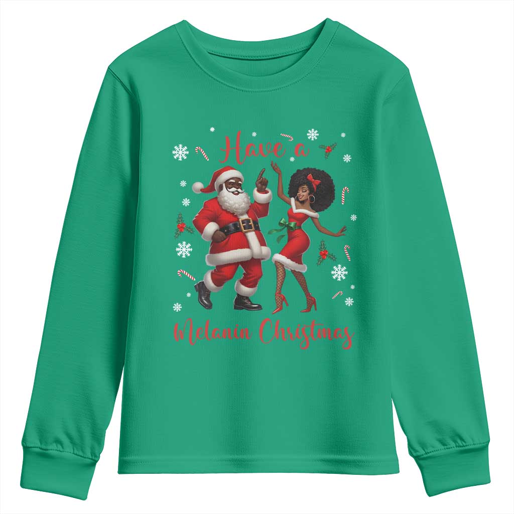 Have A Melanin Christmas Youth Sweatshirt Funny Dancing Santa And Mrs Claus Culture Gift - Wonder Print Shop