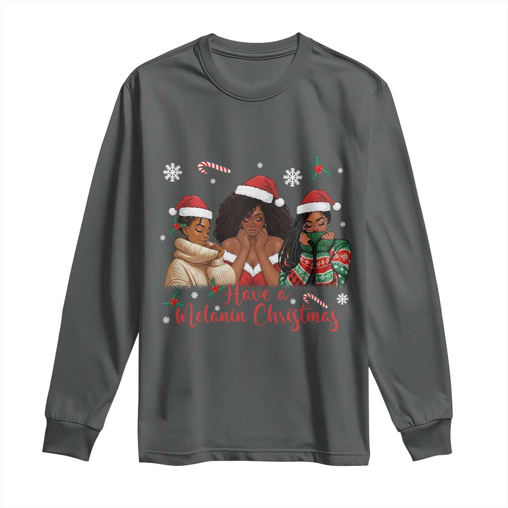 Have A Melanin Christmas Long Sleeve Shirt Black Girl Xmas Gift - Wonder Print Shop