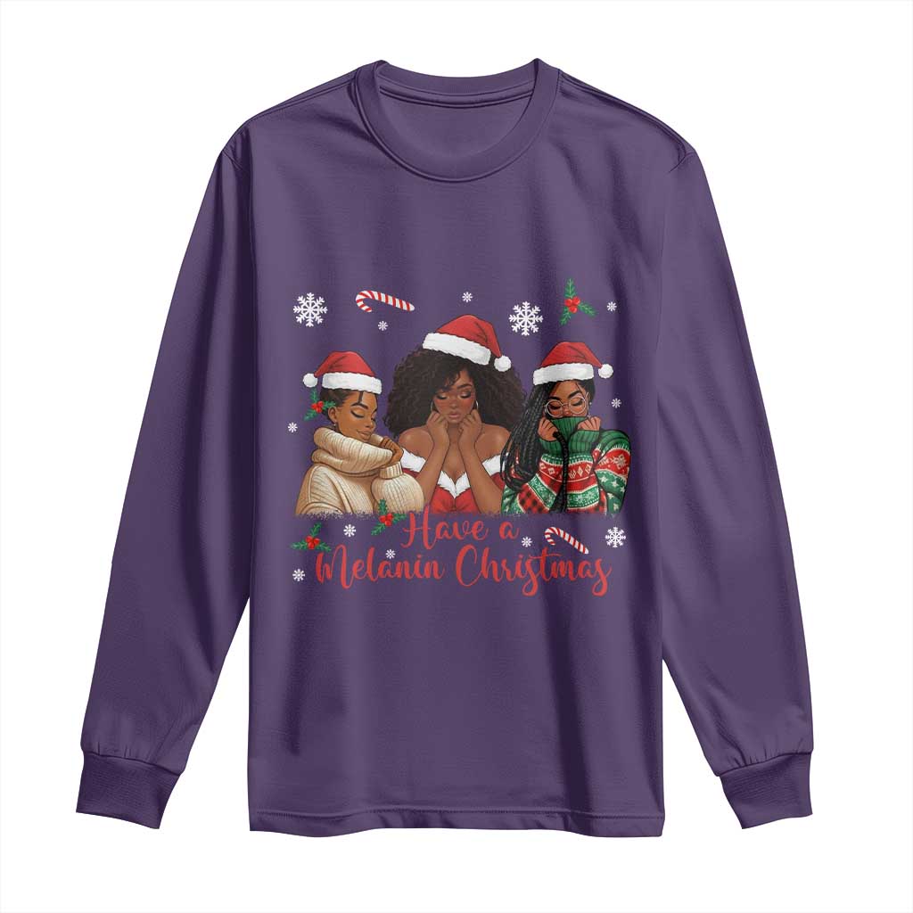 Have A Melanin Christmas Long Sleeve Shirt Black Girl Xmas Gift - Wonder Print Shop