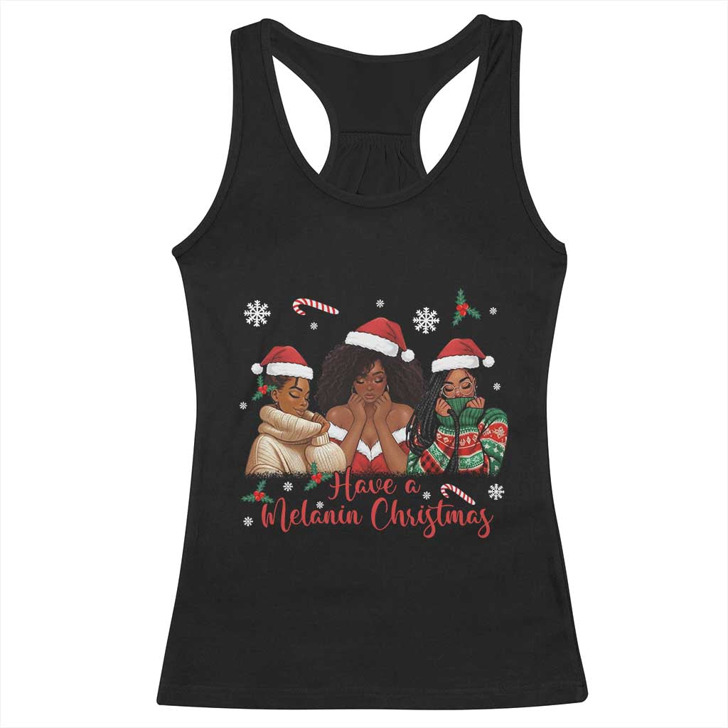 Have A Melanin Christmas Racerback Tank Top Black Girl Xmas Gift - Wonder Print Shop
