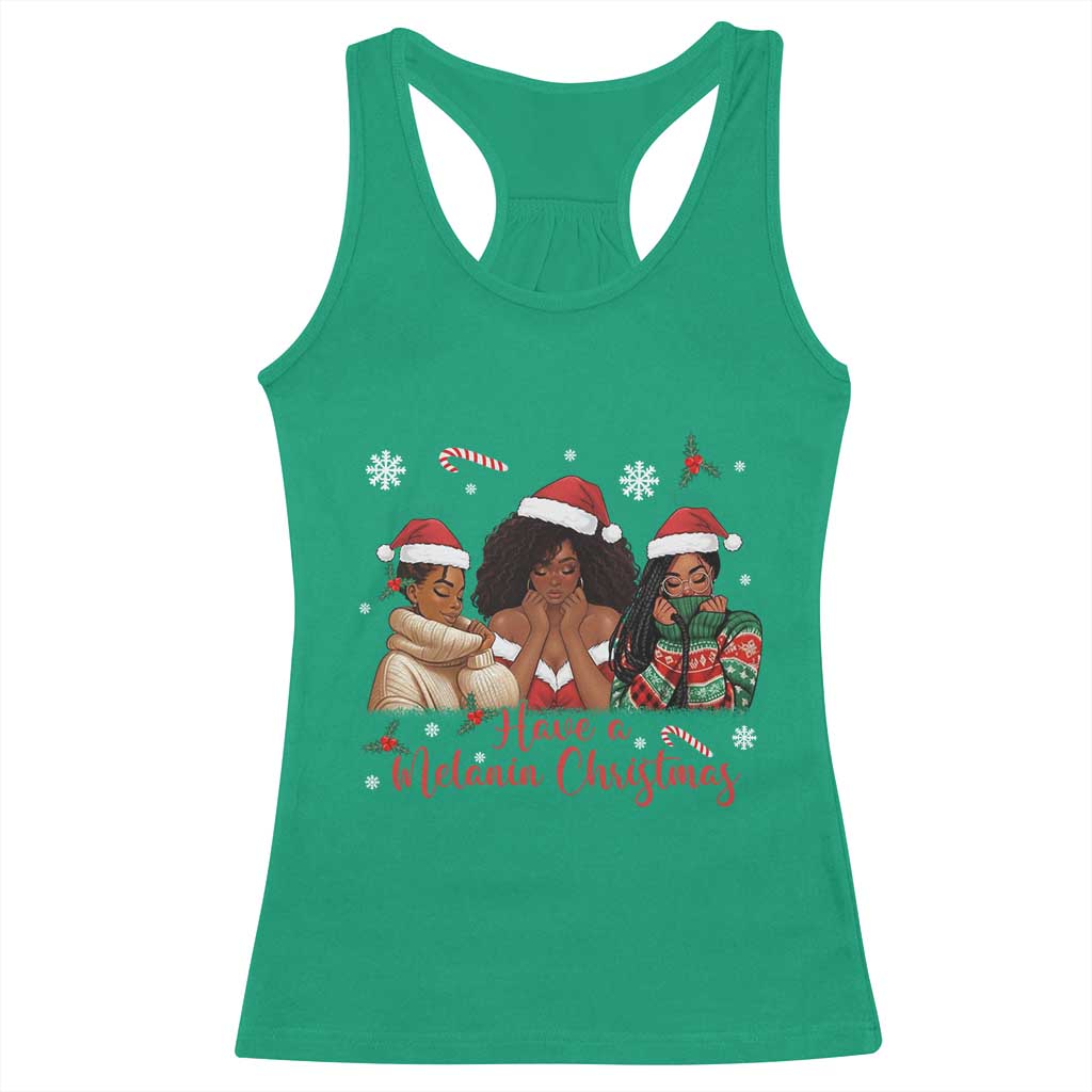 Have A Melanin Christmas Racerback Tank Top Black Girl Xmas Gift - Wonder Print Shop
