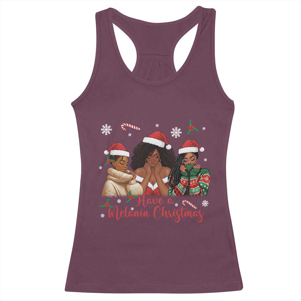 Have A Melanin Christmas Racerback Tank Top Black Girl Xmas Gift - Wonder Print Shop