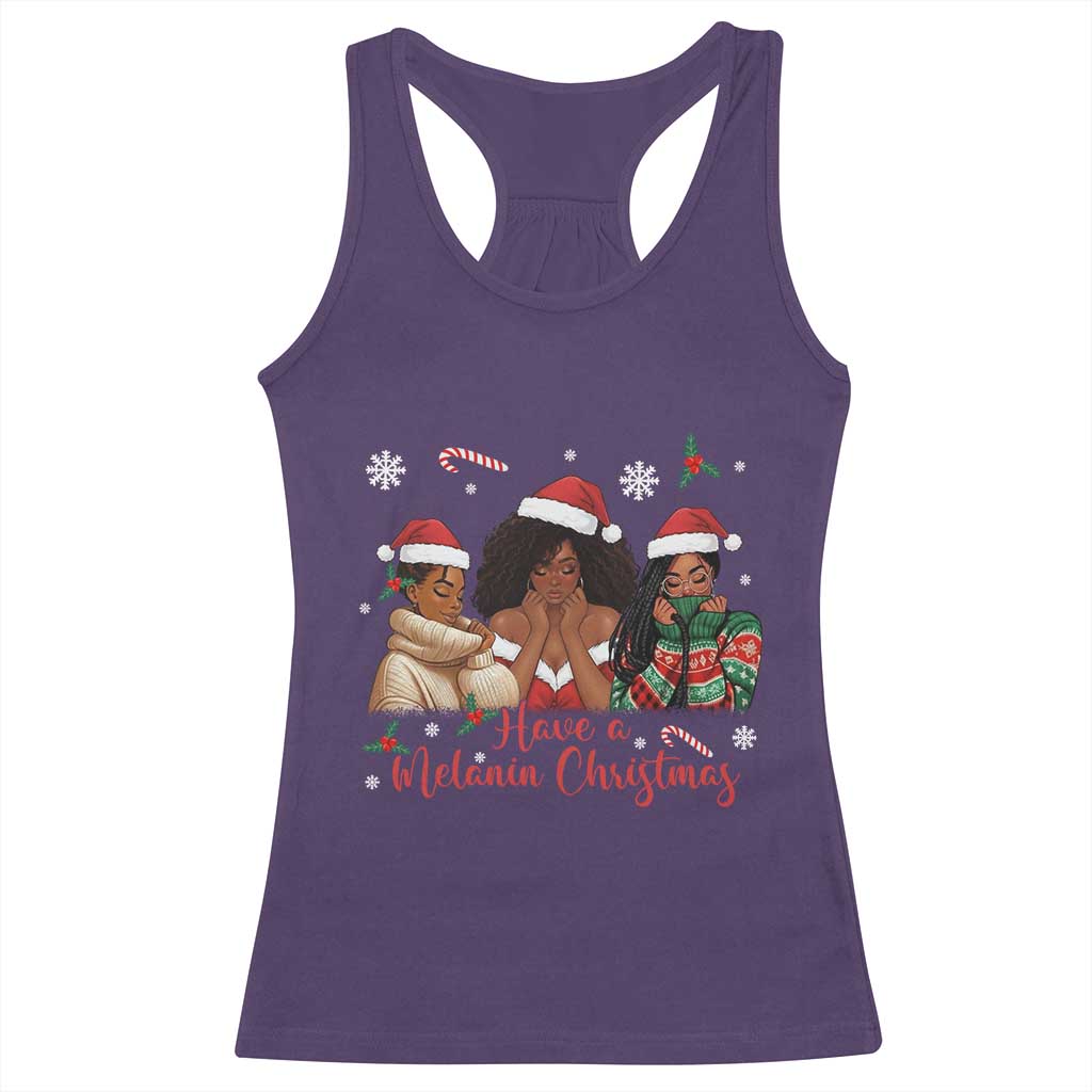 Have A Melanin Christmas Racerback Tank Top Black Girl Xmas Gift - Wonder Print Shop