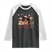 Have A Melanin Christmas Raglan Shirt Black Girl Xmas Gift - Wonder Print Shop